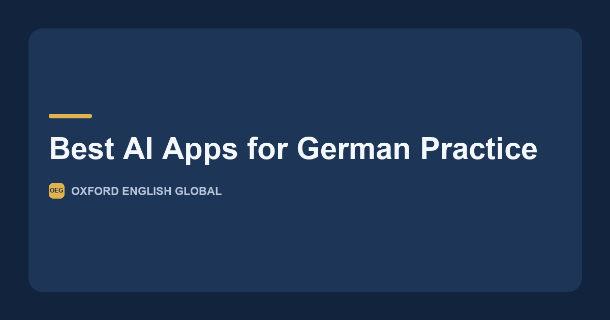 Oxford English Global assessors marking case accuracy in German free speech produced with AI practice apps.
