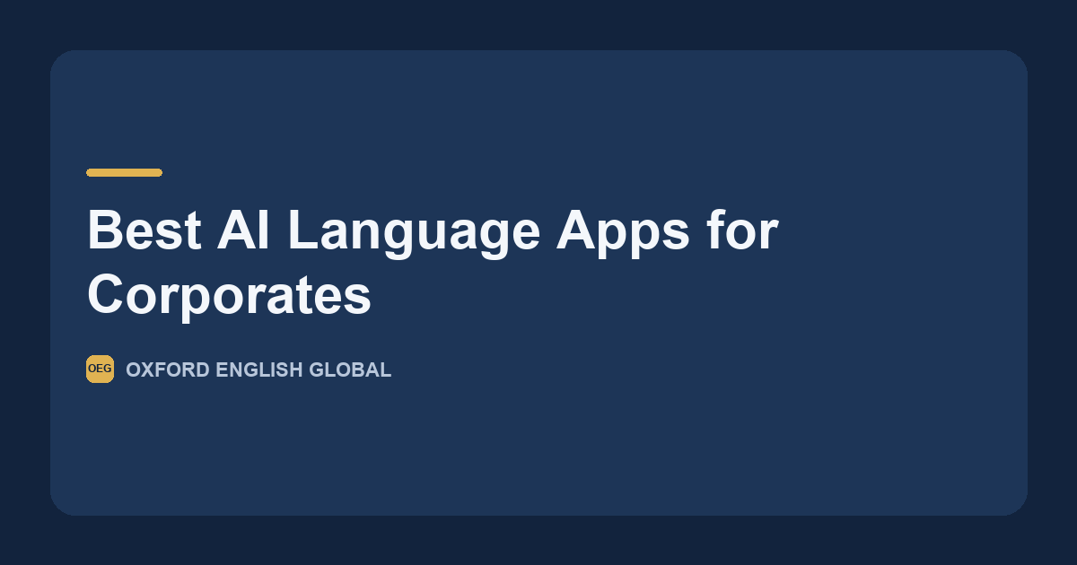 Eine Kursdesignerin von Oxford English Global plant ein zwölfwöchiges Firmenprogramm für Englisch rund um KI-Übungswerkzeuge.