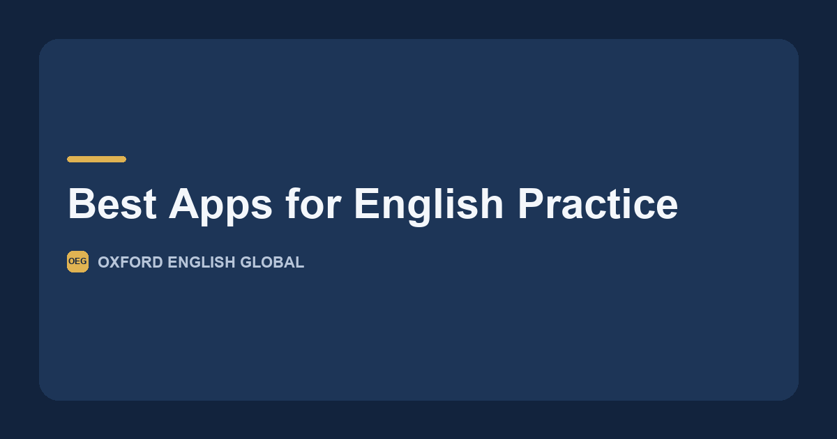 Eine Lehrkraft von Oxford English Global ordnet Englisch-Übungs-Apps der GER-Leiter von A1 bis C1 zu.